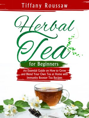cover image of HERBAL TEA FOR BEGINNERS
